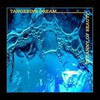 Tangerine Dream : Tyranny Of Beauty