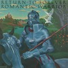 Return To Forever : Romantic warrior