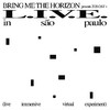 Bring Me The Horizon : L.I.V.E. In São Paulo (Live Immersive Visual Experiment)