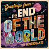 Northquakes : Greetings from the End of the World