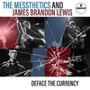 Lewis, James Brandon : Deface the currency