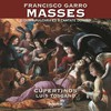 Cupertinos, Luís Toscano : Garro: missa o quam pulchra es & cantate domino