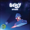 Bluey : Up here