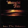 Mercyful Fate : Into the unknown