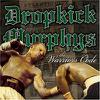 Dropkick Murphys : Warrior's code