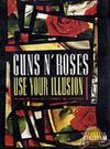 Guns N' Roses : Use your illusion I