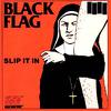 Black Flag : Slip it in