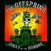 Offspring : Ixnay on the hombre