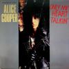 Cooper, Alice : Only My Heart Talkin'