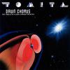 Tomita / Plasma Symphony Orchestra : Dawn Chorus