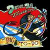 Drive-By Truckers : The big to do