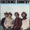 Creedence Clearwater Revival : Creedence country