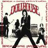 Dollhouse : Rock n roll revival