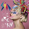 Sia : We are born