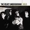 Velvet Underground : Gold