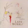 Zorn, John / Frith, Fred : Late Works
