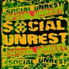 Social Unrest : Social Unrest