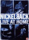 Nickelback : Live at home