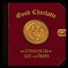 Good Charlotte : Chronicles of life and death