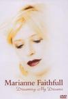 Faithfull, Marianne : Dreaming my dreams