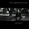 Kowalczyk, Ed : Alive -ltd. cd+dvd