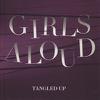 Girls Aloud : Tangled Up