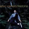 Aztec Camera : Frestonia