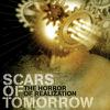 Scars Of Tomorrow : Horror of realization
