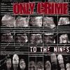 Only Crime : To the nines