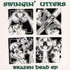 Swingin' Utters : Brazen head ep