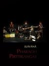 Pharaoh Pirttikangas : Elävänä