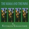 Mamas & The Papas : Ultimate Collection