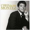 Montez, Chris : The hits