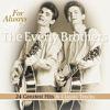 Everly Brothers : For always - 24 greatest hits