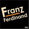 Franz Ferdinand : Franz Ferdinand