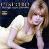 V/A : C'est Chic! - French Girl Singers of the 1960s