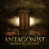 Antagonist : World in decline