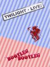 Twilight Singers : Twilight Live! Bootleg!