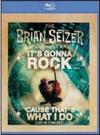 Setzer, Brian : It's Gonna Rock 'Cause That's What I do