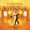 Rieu, André : Forever Vienna -cd+dvd-