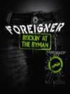 Foreigner : Rockin' at the ryman