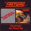 Fastway : Fastway/All Fired Up