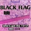 Black Flag : Who's got the 10½?
