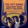 Left Banke : Walk Away Renee / Pretty Ballerina