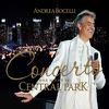 Bocelli, Andrea : One night in central park