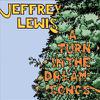 Lewis, Jeffrey : Turn In The Dream-Songs