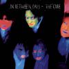 Cure : In Between Days
