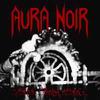 Aura Noir : Black thrash attack -re-issue