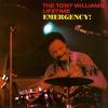 Tony Williams Lifetime : Emergency!