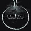 Believe : World is round